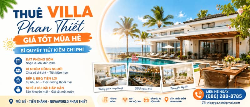 Thuê Villa Phan Thiết Giá Tốt Mùa Hè | Bí Quyết Tiết Kiệm Chi Phí